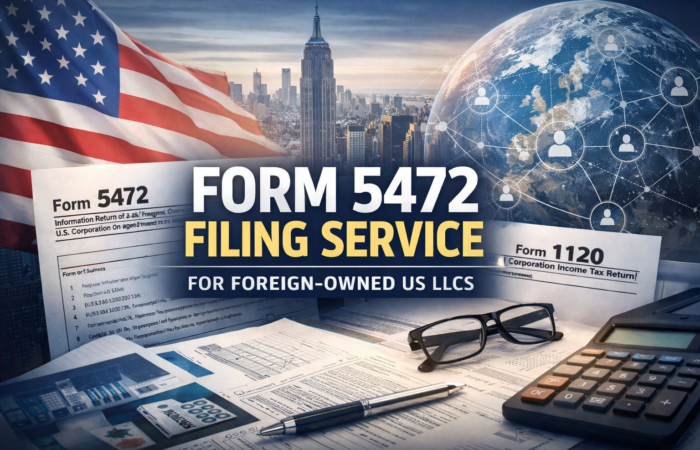 Form 5472 filing service for foreign-owned US LLCs with IRS compliance documents