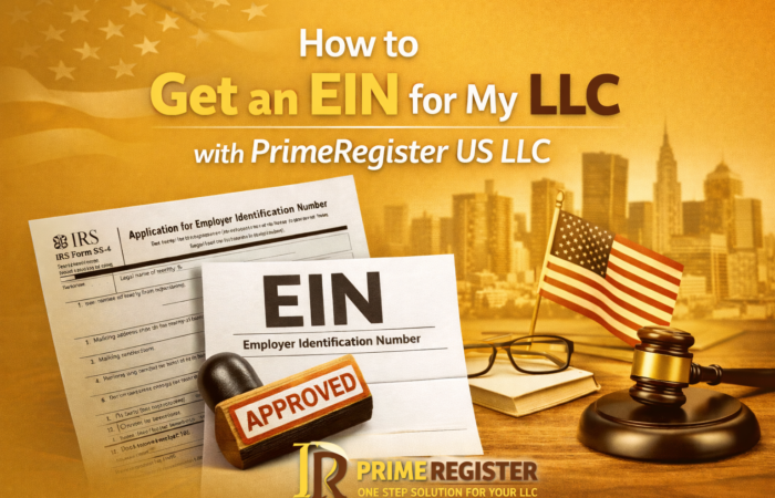How to get an EIN for an LLC with PrimeRegister US LLC showing EIN approval documents and IRS Form SS-4