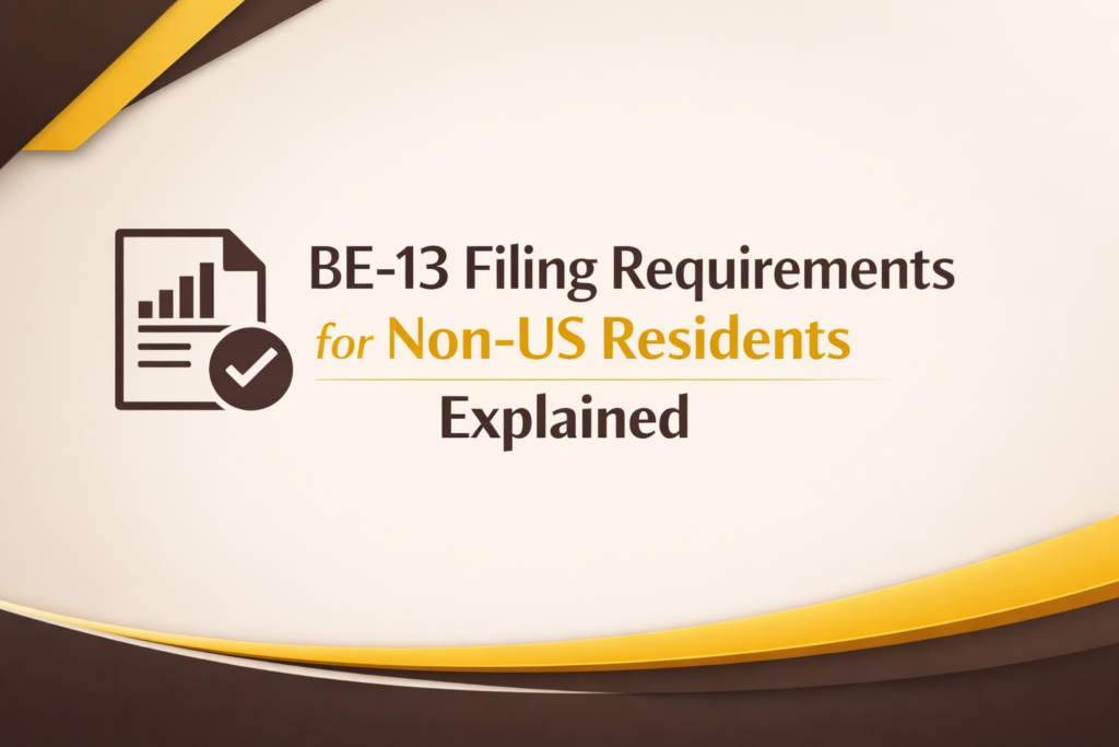 BE-13 filing requirements for non-US residents explained with business compliance document illustration